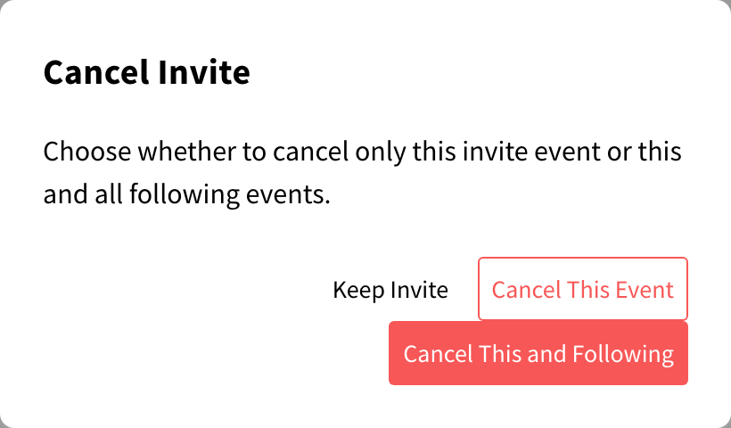 Cancel Invite dialog with Keep Invite, Cancel This Event and Cancel This and Following