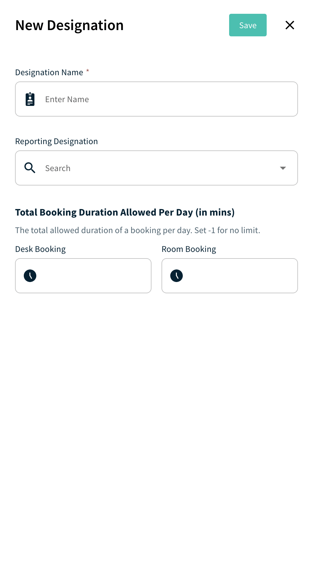 Designation form with Reporting Designation and booking duration fields