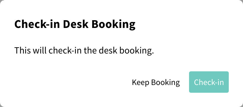 Check-in Desk Booking dialog with Check-in and Keep Booking buttons