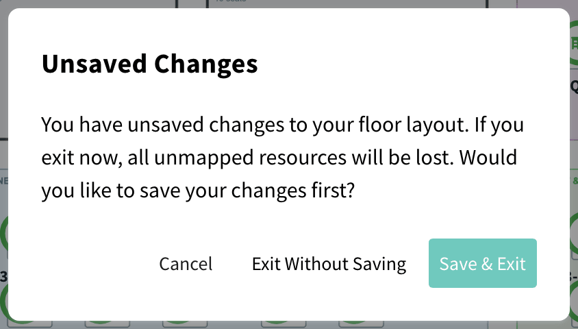 Unsaved Changes box with Save and Exit, Exit Without Saving and Cancel