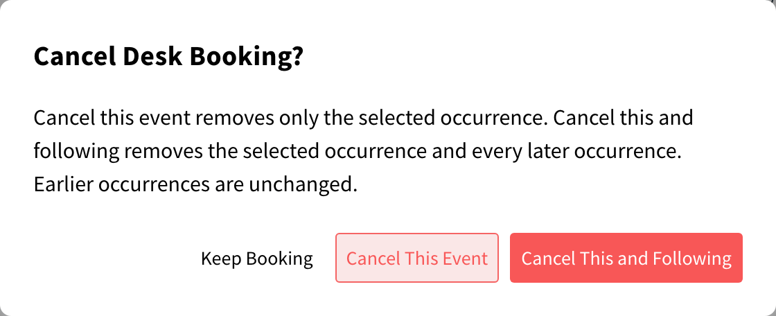 Cancel Desk Booking dialog for a repeating booking with Cancel This Event and Cancel This and Following