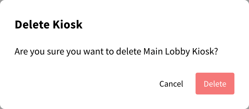 Delete Kiosk confirmation dialog